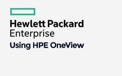 Using HPE OneView (0001175507)