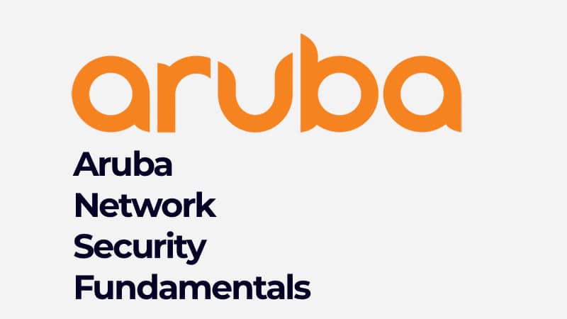 Aruba Network Security Fundamentals (01128122)