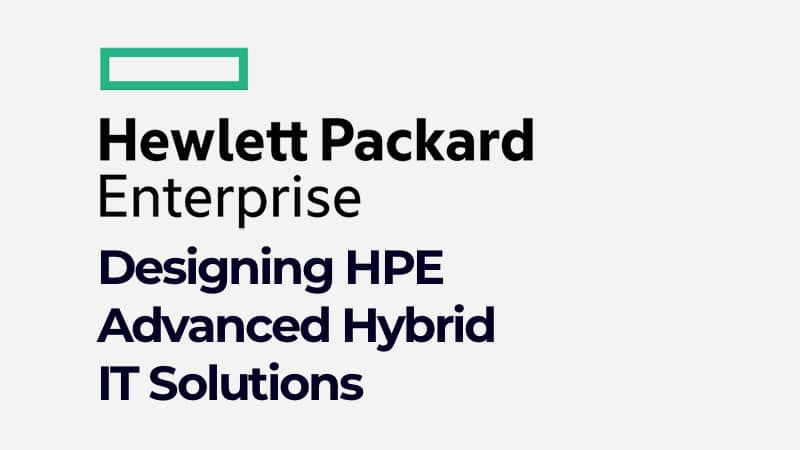 Designing HPE Advanced Hybrid IT Solutions (01123303)