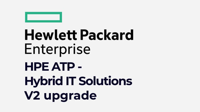 HPE ATP Hybrid IT Solutions V2 upgrade