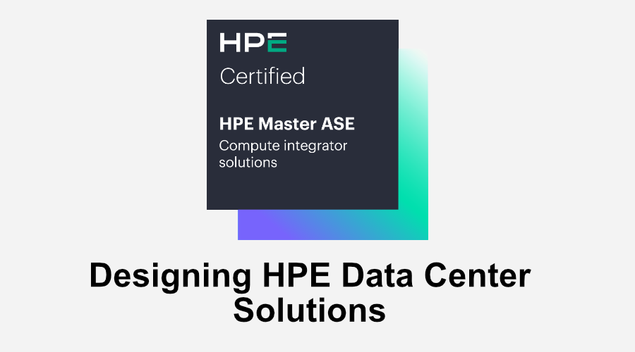 Designing HPE Data Center Solutions (0001204405)