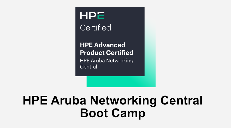 HPE Aruba Networking Central Boot Camp (0001213938)